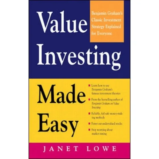 Value Investing Made Easy: Janet Lowe - Benjamin Graham Strategi