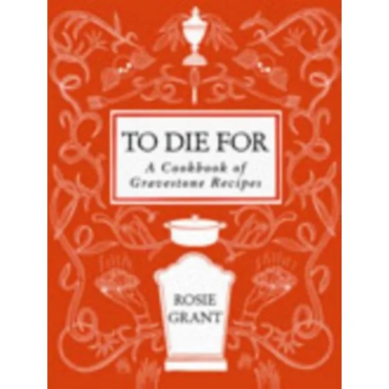 Rosie Grant - To Die For (Bog)