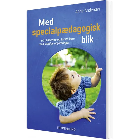 Med specialpædagogisk blik – Krop & Sind (Anne Andersen)