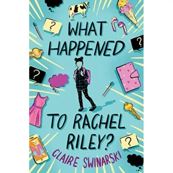 What Happened to Rachel Riley? af Claire Swinarski