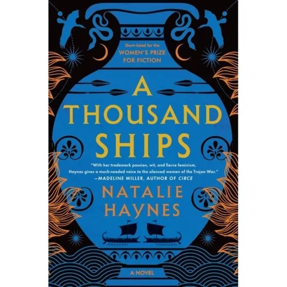 Natalie Haynes: A Thousand Ships (Trykt bog)