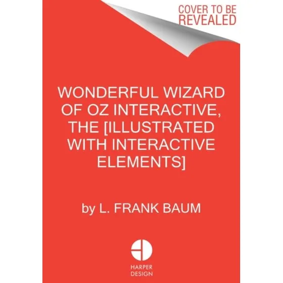 MinaLima Edition: The Wonderful Wizard of Oz Interactive