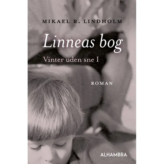 Linneas bog - Mikael R. Lindholm