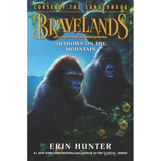 Erin Hunter: Shadows on the Mountain (Bravelands)
