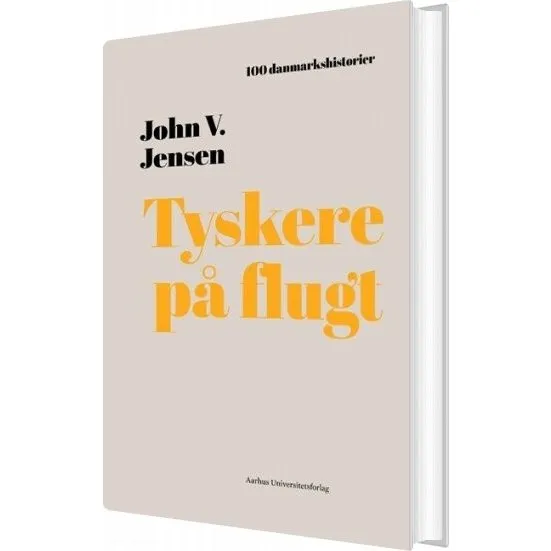 Tyskere på flugt – John Jensen (hardcover)