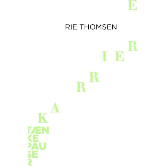 Karriere – Rie Thomsen (hæftet bog)