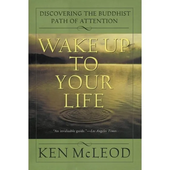 Ken McLeod: Wake Up to Your Life - Bog