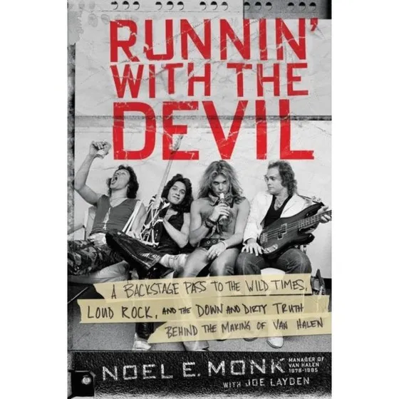 Runnin' With the Devil - Joe Layden & Noel Monk