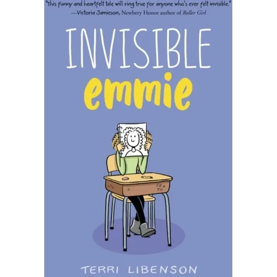 Terri Libenson: Invisible Emmie (Emmie & Friends)