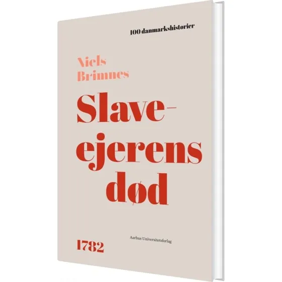 Slaveejerens død – H.C. Schimmelmann (Niels Brimnes)