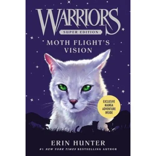 Erin Hunter: Warriors Super Edition - Moth Flight's Vision