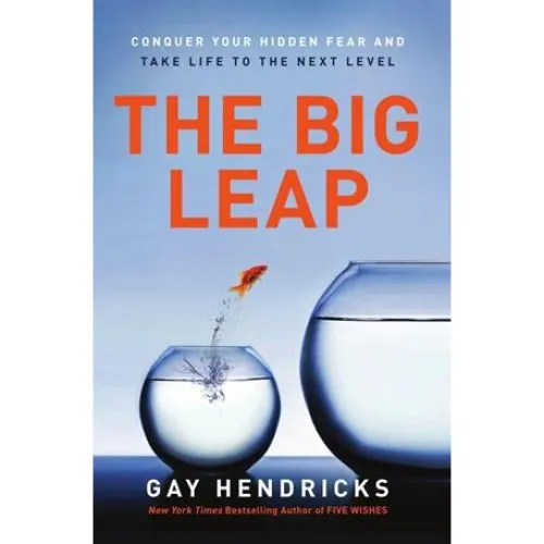 Gay Hendricks: 'The Big Leap' - Bog