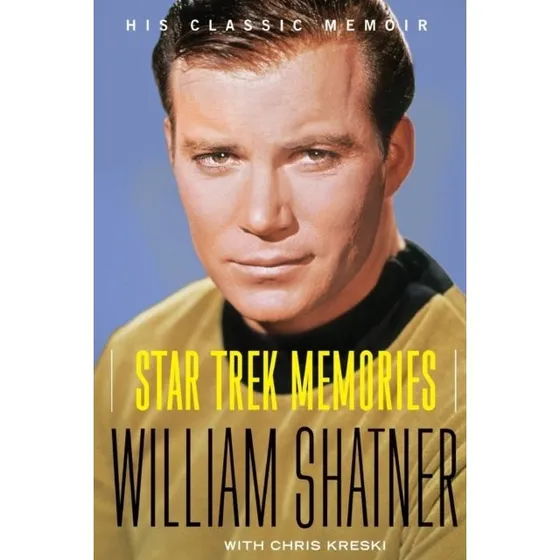 Star Trek Memories - William Shatner & Chris Kreski