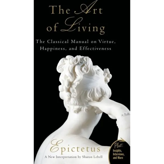 Art of Living - Epictetus & Sharon Lebell (Bog)