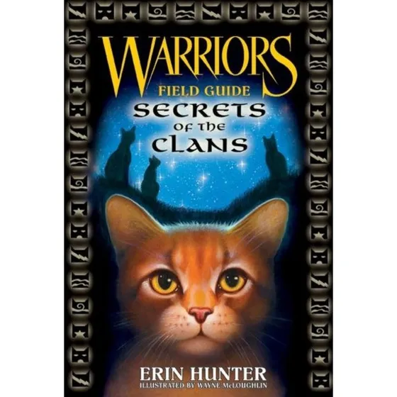 Warriors: Secrets of the Clans - Erin Hunter
