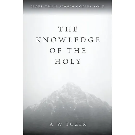 The Knowledge of the Holy - Revideret udgave