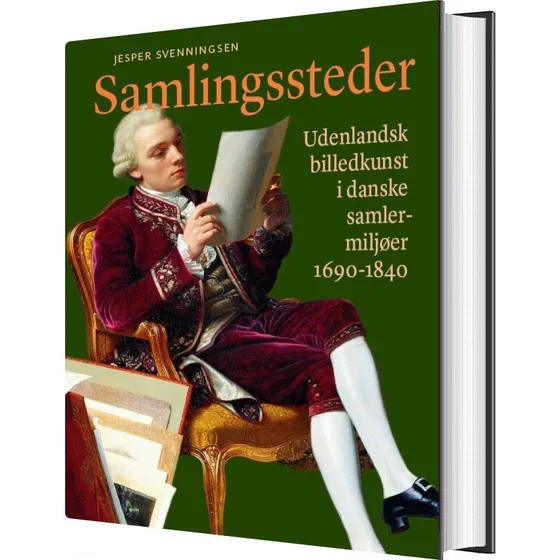 Samlingssteder: Udenlandsk billedkunst i danske samlinger 1690-1840