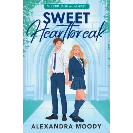 Alexandra Moody: Sweet Heartbreak