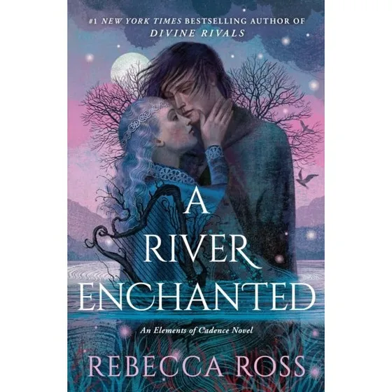 A River Enchanted - Rebecca Ross