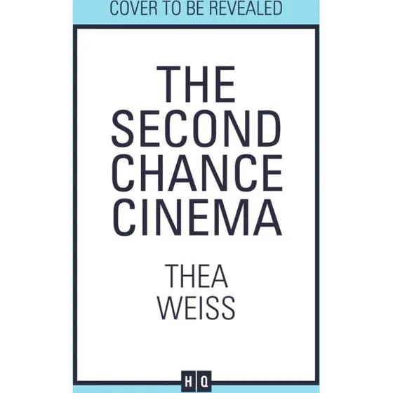 The Second Chance Cinema - Thea Weiß (Bog)