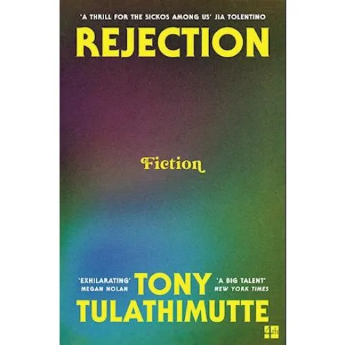 Rejection - Tony Tulathimutte - Bog