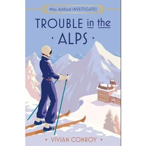 Vivian Conroy: Trouble in the Alps - Bog