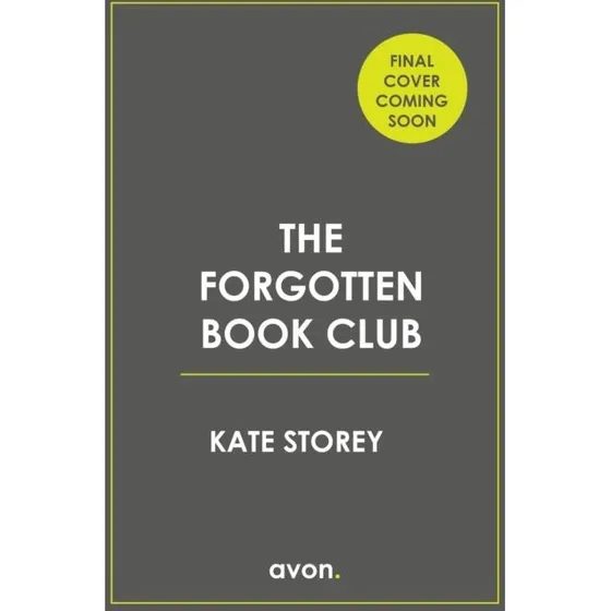 The Forgotten Book Club - Kate Storey