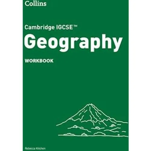 Cambridge IGCSE Geography Workbook - Rebecca Kitchen