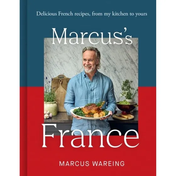 Marcus Wareing: Marcuss France - Madlavningsbog
