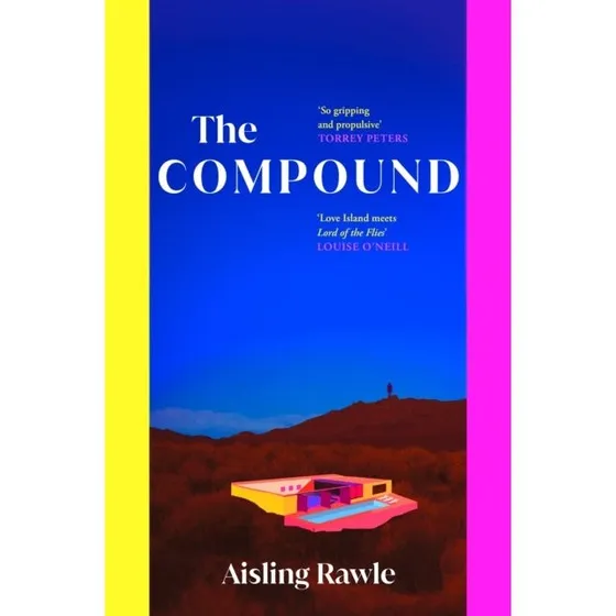 Aisling Rawle: The Compound (Trykt bog)