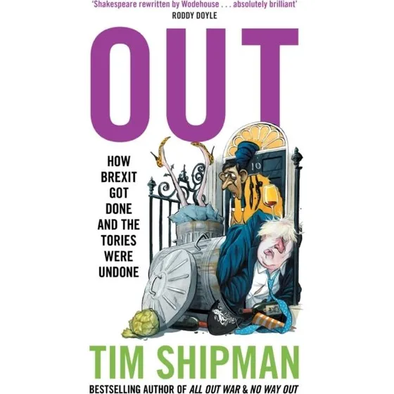 Tim Shipman: Out - Den afsluttende Brexit-kvartet