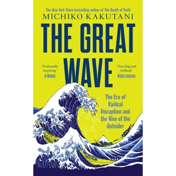 The Great Wave - Michiko Kakutani (Trykt bog)