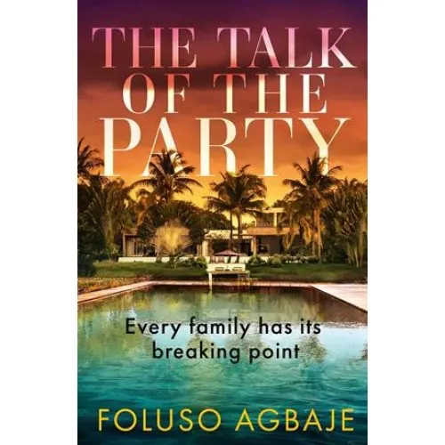 Foluso Agbaje: 'The Talk of the Party' - Bog