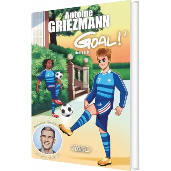 Goal 8 – Antoine Griezmann (Børnebog, Hardback)