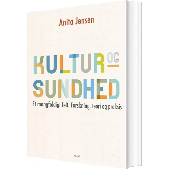 Kultur og sundhed: Krop & Sind - Anita Jensen