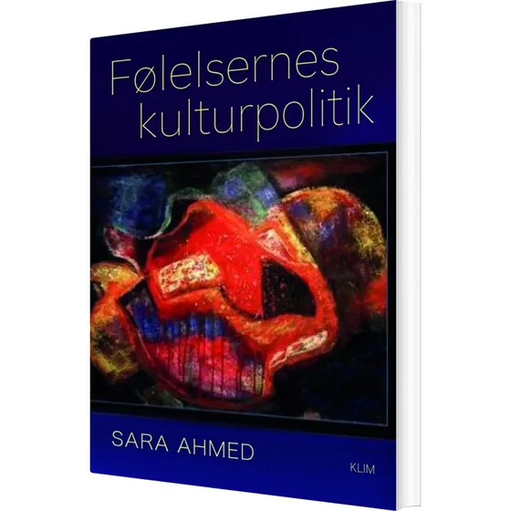 Følelsernes kulturpolitik – Sara Ahmed (hæftet bog)