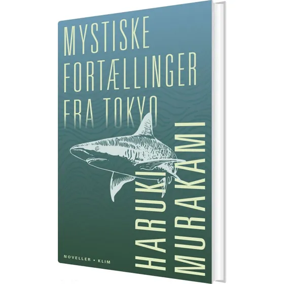 Mystiske fortællinger fra Tokyo – Haruki Murakami (hardcover)