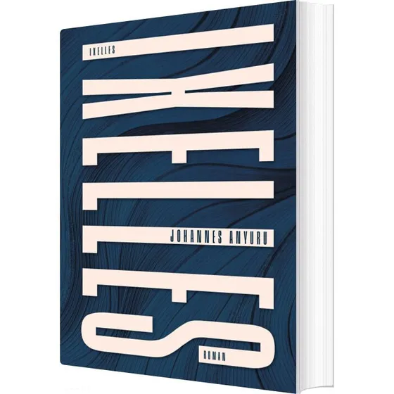 Ixelles – Johannes Anyuru (hæftet)