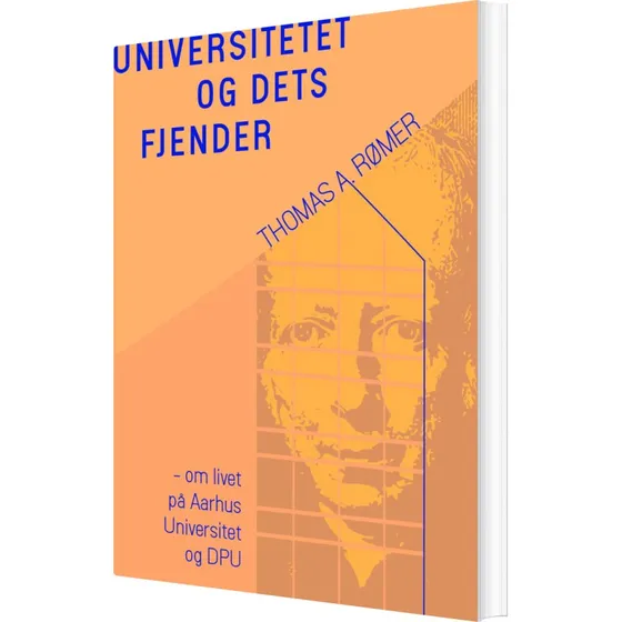 Universitetet og dets fjender - Thomas Aastrup Rømer