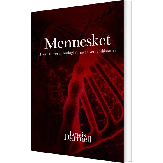 Mennesket – Hvordan vores biologi formede historien