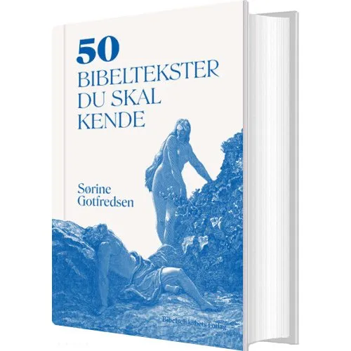 50 bibeltekster du skal kende – Sørine Gotfredsen