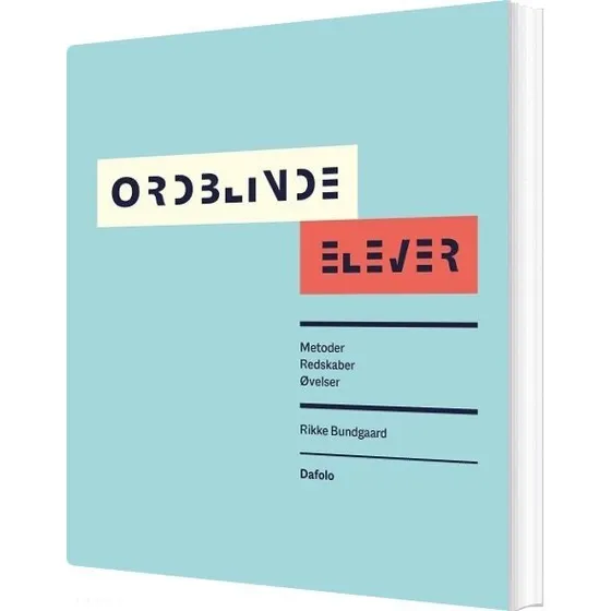 Ordblinde elever – Krop & Sind: Metoder og øvelser