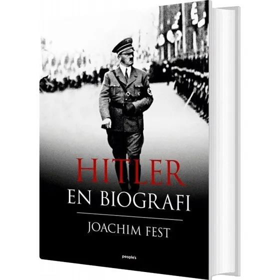 Hitler – Biografi og Erindring (Joachim C. Fest)