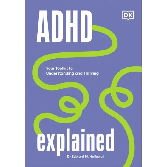 Edward M. Hallowell: ADHD Explained (Trykt bog)