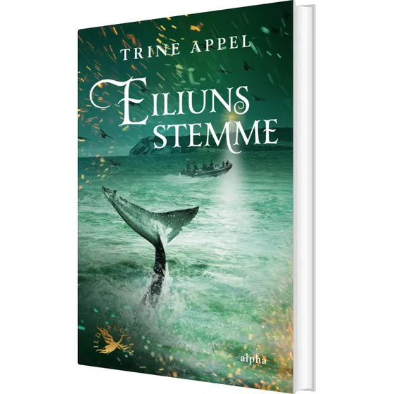 Eiliuns Stemme – Ildfuglen 3 (Trine Appel)