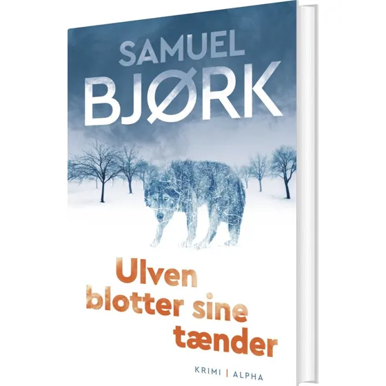 Ulven blotter sine tænder - Samuel Bjørk (Munch & Krüger 4)