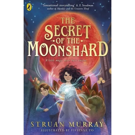 The Secret of the Moonshard af Struan Murray