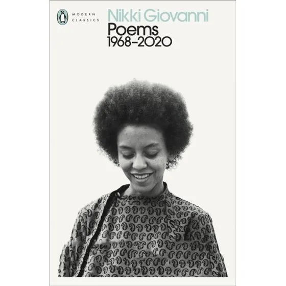 Nikki Giovanni: Poems 1968-2020