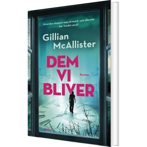 Dem vi bliver - Gillian McAllister (hardcover)