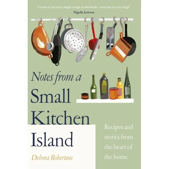 Nigella Lawson: Notes from a Small Kitchen Island